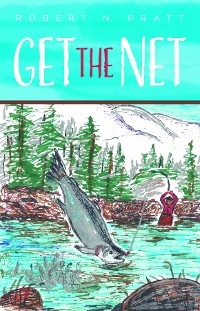 Get the Net -  Robert N. Pratt