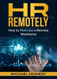 HR REMOTELY - Michael Kennedy