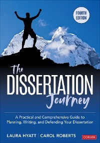 The Dissertation Journey - Laura Hyatt; Carol M. Roberts