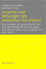 Ursachen und Wirkungen des weltweiten Terrorismus - Friedrich Schneider, Bernhard Hofer