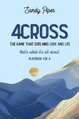 4Cross The Game That Explains Love and Life -  Sandy Piper