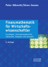 Finanzmathematik für Wirtschaftswissenschaftler - Albrecht, Peter; Jensen, Sören