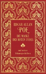 Die Maske des roten Todes und weitere Schauergeschichten - Edgar Allan Poe