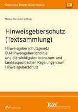 Hinweisgeberschutz (Textsammlung) - Marcus Sonnenberg