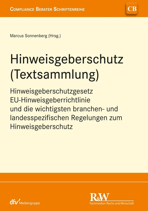 Hinweisgeberschutz (Textsammlung) - Marcus Sonnenberg