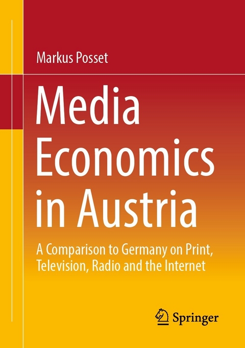 Media Economics in Austria - Markus Posset