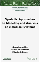 Symbolic Approaches to Modeling and Analysis of Biological Systems - 