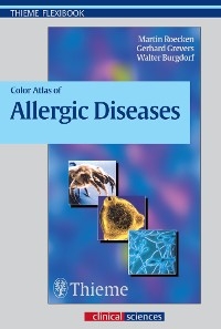 Color Atlas of Allergic Diseases - Martin Röcken, Gerhard Grevers, Walter Burgdorf