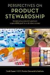 Perspectives on Product Stewardship -  Scott Cassel