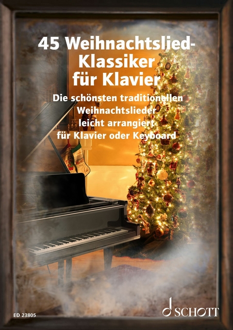 45 Weihnachtslied-Klassiker für Klavier - 