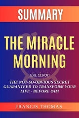 Summary of The Miracle Morning -  Francis Thomas