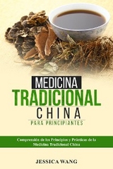 Medicina Tradicional  China para Principiantes -  Jessica Wang
