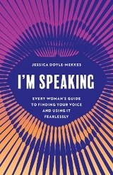 I'm Speaking -  Jessica Doyle-Mekkes