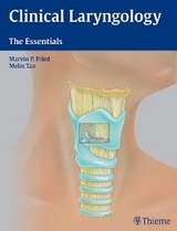 Clinical Laryngology -  Marvin P. Fried,  Melin Tan-Geller