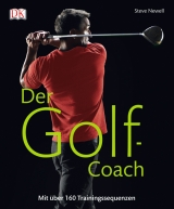 Der Golf-Coach - Steve Newell