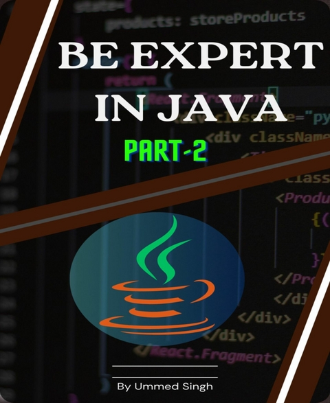 BE EXPERT IN JAVA Part- 2 - Ummed Singh