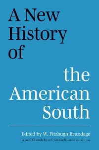 A New History of the American South - 