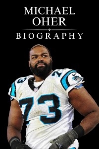 Michael Oher Biography - Tina Evans