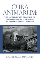 Cura Animarum: - Joseph Zimmerman OFM