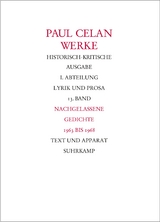 Werke. Historisch-kritische Ausgabe. I. Abteilung: Lyrik und Prosa - Paul Celan