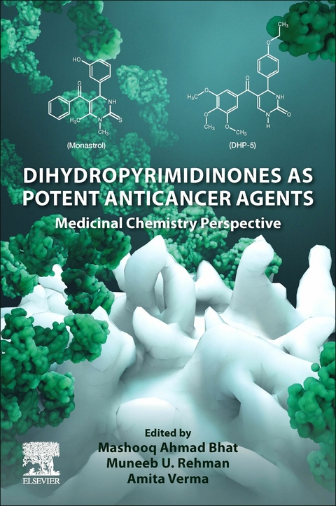 Dihydropyrimidinones as Potent Anticancer Agents - 