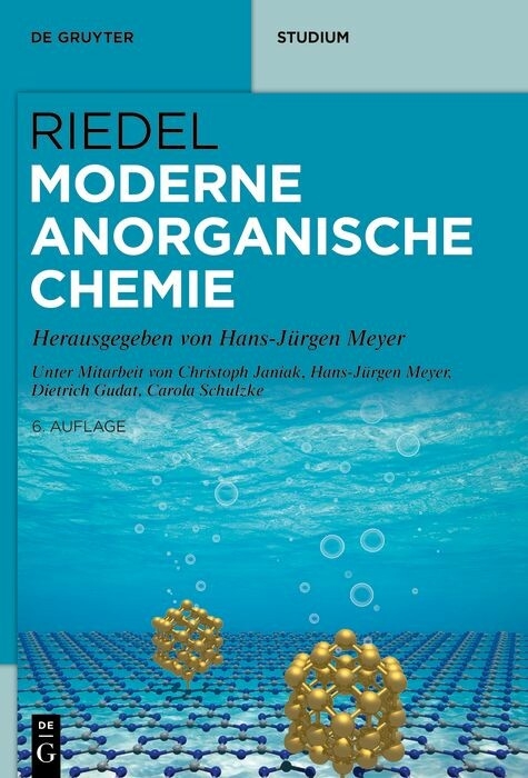 Riedel Moderne Anorganische Chemie -  Christoph Janiak,  Hans-Jürgen Meyer,  Dietrich Gudat,  Carola Schulzke