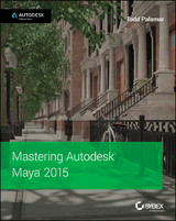 Mastering Autodesk Maya 2015 -  Todd Palamar