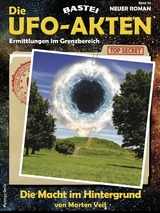 Die UFO-AKTEN 50 - Marten Veit