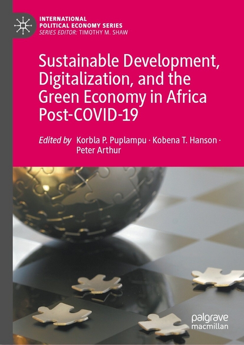 Sustainable Development, Digitalization, and the Green Economy in Africa Post-COVID-19 - 