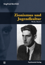 Zionismus und Jugendkultur - Siegfried Bernfeld