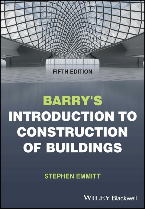 Barry's Introduction to Construction of Buildings -  Stephen Emmitt