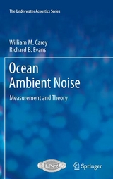 Ocean Ambient Noise -  William M. Carey,  Richard B. Evans