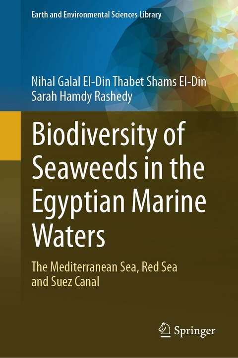 Biodiversity of Seaweeds in the Egyptian Marine Waters - Nihal Galal El-Din Thabet Shams El-Din, Sarah Hamdy Rashedy