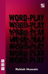 Word-Play (NHB Modern Plays) -  Rabiah Hussain