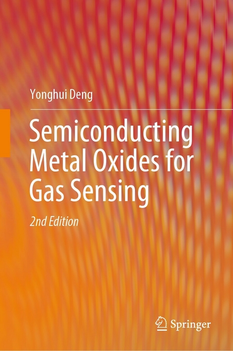 Semiconducting Metal Oxides for Gas Sensing -  Yonghui Deng