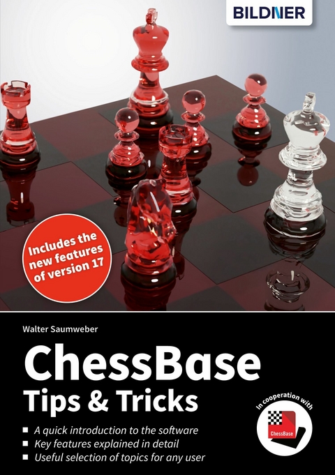 ChessBase 17 - Tips and Tricks - Walter Saumweber