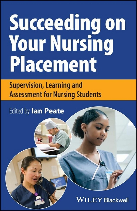 Succeeding on Your Nursing Placement - 