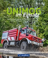 Unimog im Einsatz -  Carl-Heinz Vogler