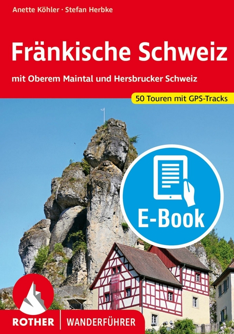 Fränkische Schweiz (E-Book) -  Anette Köhler,  Stefan Herbke