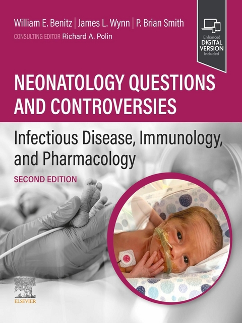 Neonatology Questions and Controversies: Infectious Disease, Immunology, and Pharmacology - 