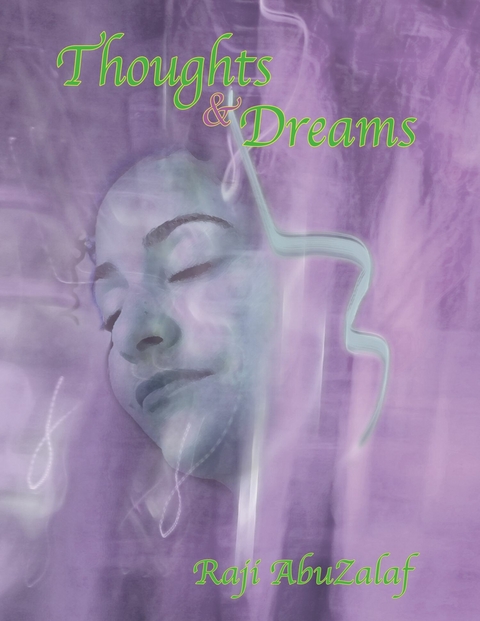 Thoughts & Dreams -  Raji Abuzalaf