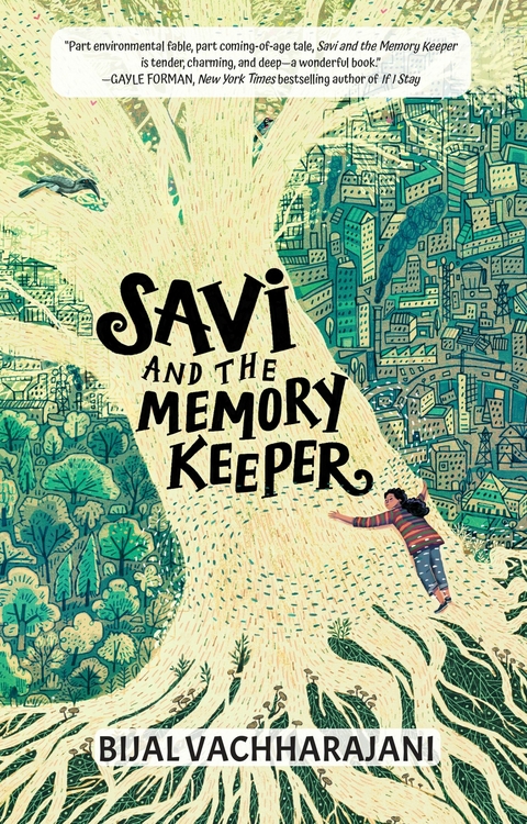 Savi and the Memory Keeper -  Bijal Vachharajani