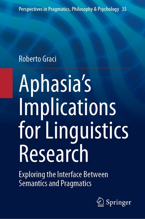 Aphasia’s Implications for Linguistics Research - Roberto Graci