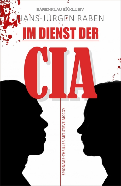 Im Dienst der CIA - Hans-Jürgen Raben