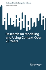 Research on Modeling and Using Context Over 25 Years - Patrick Brézillon