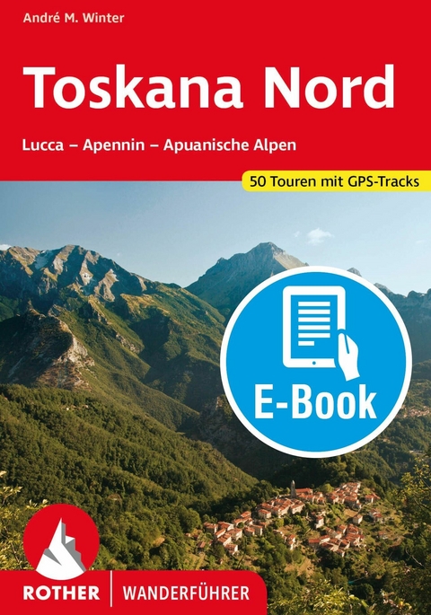 Toskana Nord (E-Book) -  André M. Winter