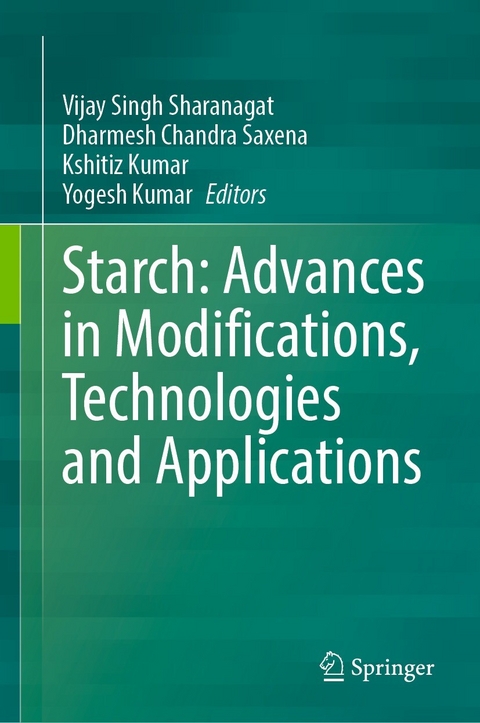 Starch: Advances in Modifications, Technologies and Applications - 