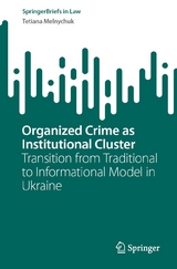 Organized Crime as Institutional Cluster - Tetiana Melnychuk