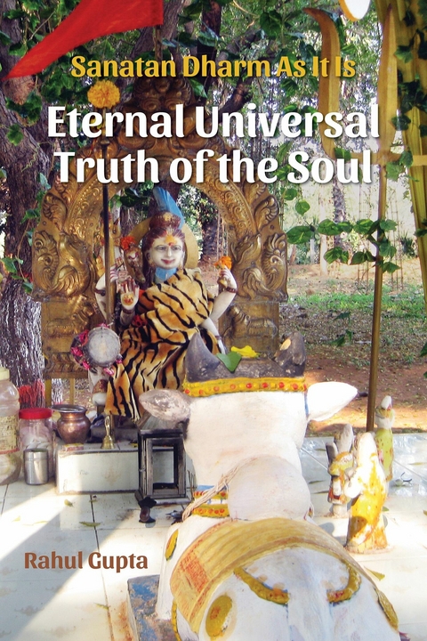 Eternal Universal Truth of the Soul -  Rahul Gupta