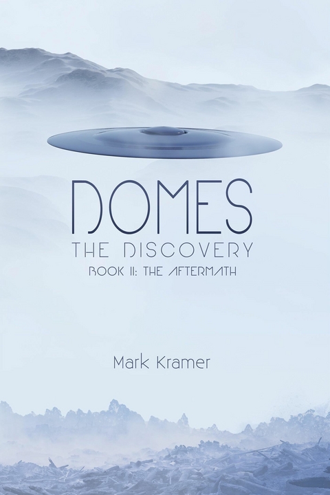 Domes The Discovery -  Mark Kramer